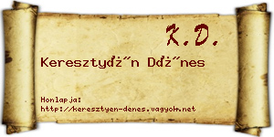 Keresztyén Dénes névjegykártya